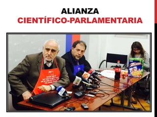 ALIANZA 
CIENTÍFICO-PARLAMENTARIA 
 