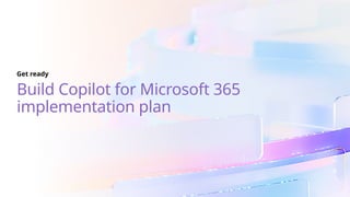4_TechnicalReadinessGuide_CopilotforMicrosoft365.pptx