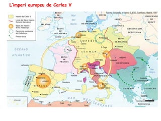 L’imperi europeu de Carles V
 