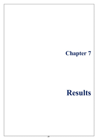 29
Chapter 7
Results
 