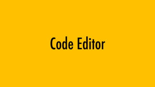 Code Editor
 