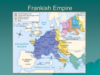 Frankish Empire
 