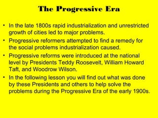 (4) the progressive era