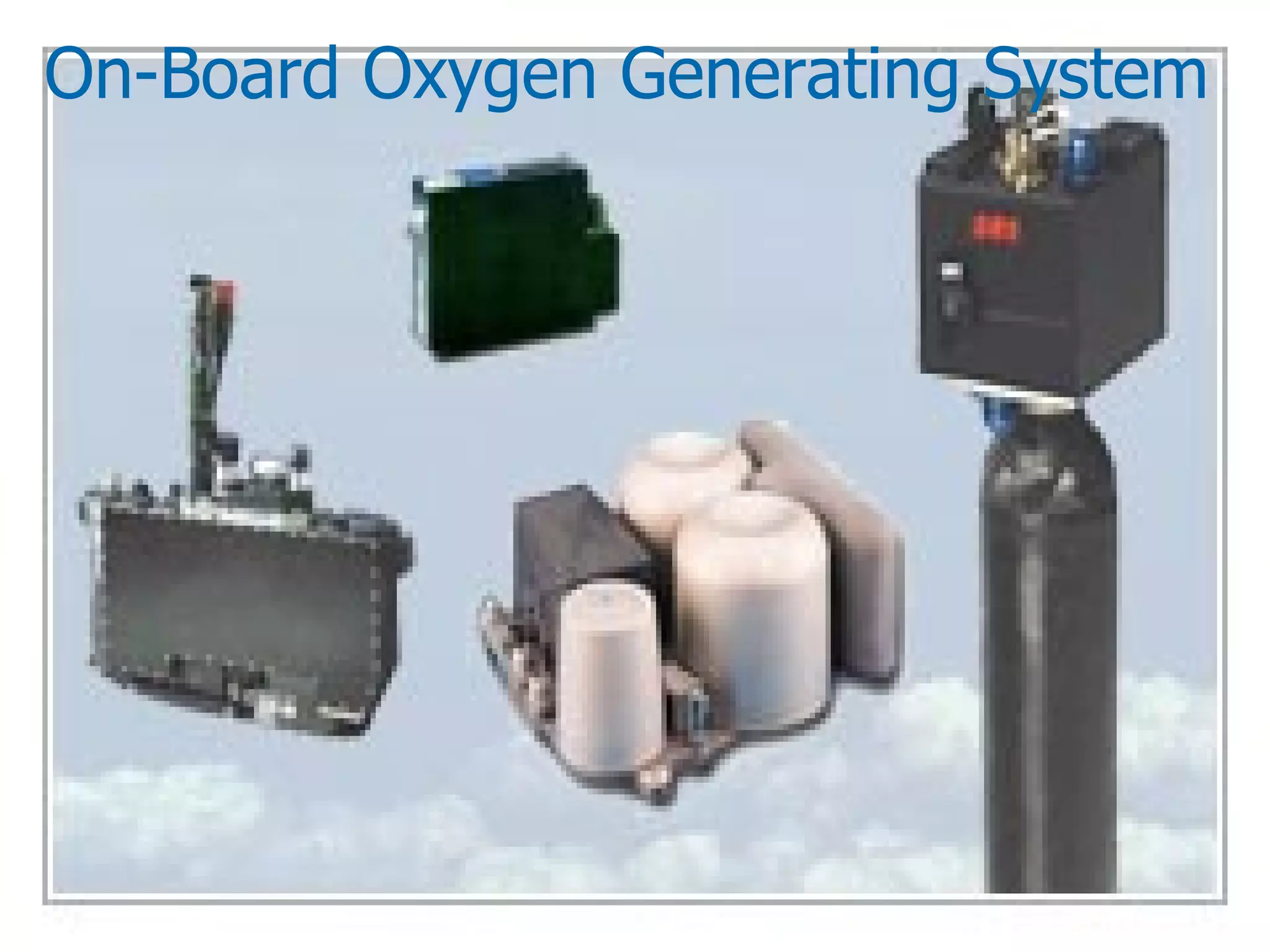 04/13/10 CSDO On-Board Oxygen Generating System   