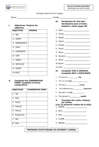 Formative Test N°3 for 4th
Grades
Name: _______________________________________. Grade: _______________________________.
I...