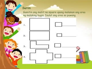 4thGrading_Math_Module11_finds the area of a given figure using square ...