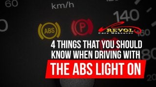  4 Things That You Should Know When Driving With The ABS Light On