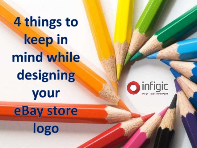 4 Things To Keep In Mind While Designing Your Ebay Store Logo