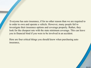 4 Things You Should Know When Buying Auto Insurance