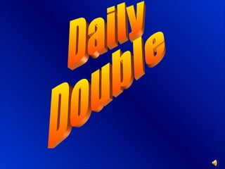 Daily Double 