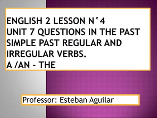 Professor: Esteban Aguilar
 