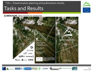 Cork.
January 2016
Tasks and Results
T.8.1 – Dissemination planning and publications results.
2) BROCHURE. New brochure produced
 