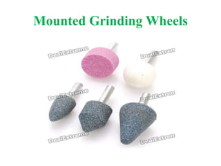 Mounted Grinding Wheels
 