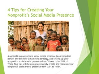 4 Tips for Creating Your Nonprofit’s Social Media | PPT