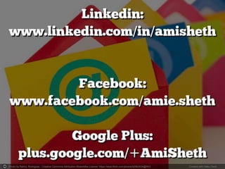 Photo by RaHuL Rodriguez - Creative Commons Attribution-ShareAlike License https://www.flickr.com/photos/92963434@N03 Created with Haiku Deck
 