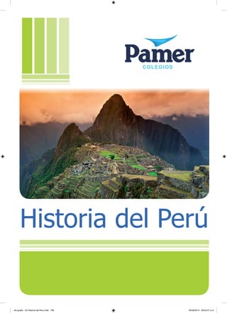 1693er. Grado 1APTITUD VERBAL
Historia del Perú
4to grado - (5) Historia del Peru.indd 169 20/02/2014 09:22:57 a.m.
 