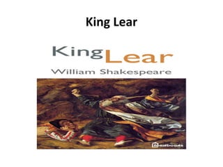 King Lear
 