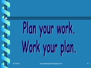 9/17/2014 
41 
www.drjayeshpatidar.blogspot.com  