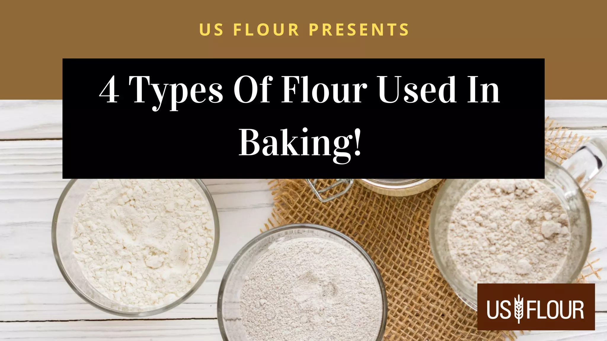 4 types of flour used in baking! PPT