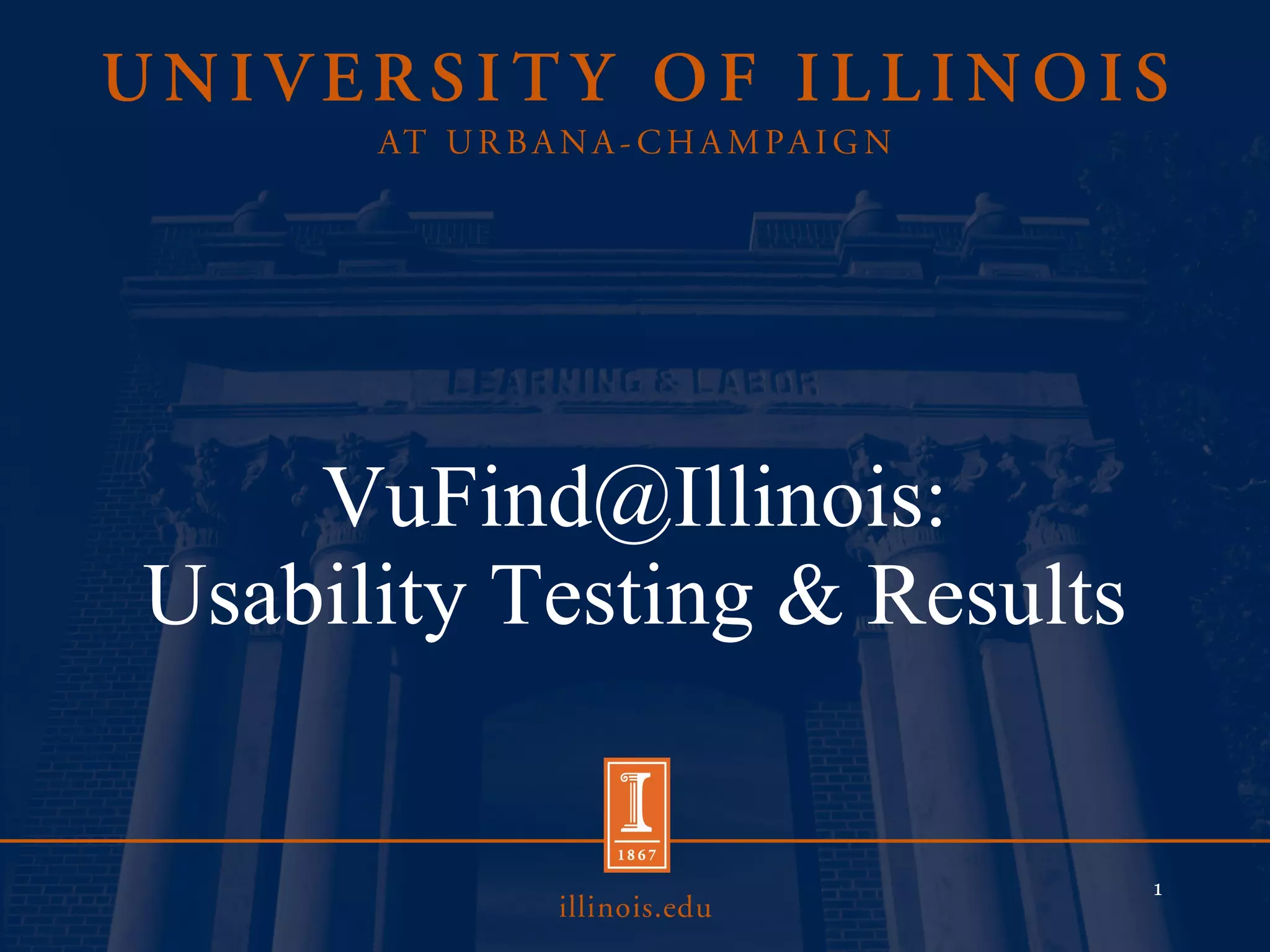 VuFind@Illinois: Usability Testing & Results 