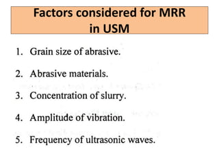 Factors considered for MRR
in USM
 