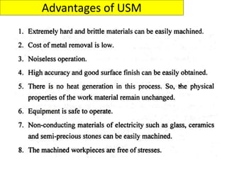 Advantages of USM
 