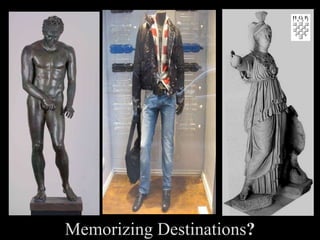 Memorizing Destinations ? 