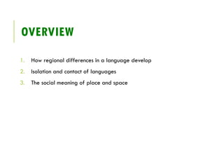 Regional Language Diffrences Place (VH chptr 3) | PPT