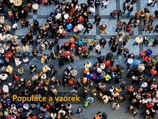 Populace a vzorek
 