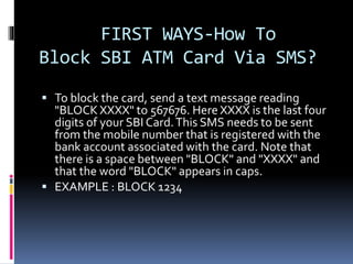 4 ways to block your sbi atm | PPTX