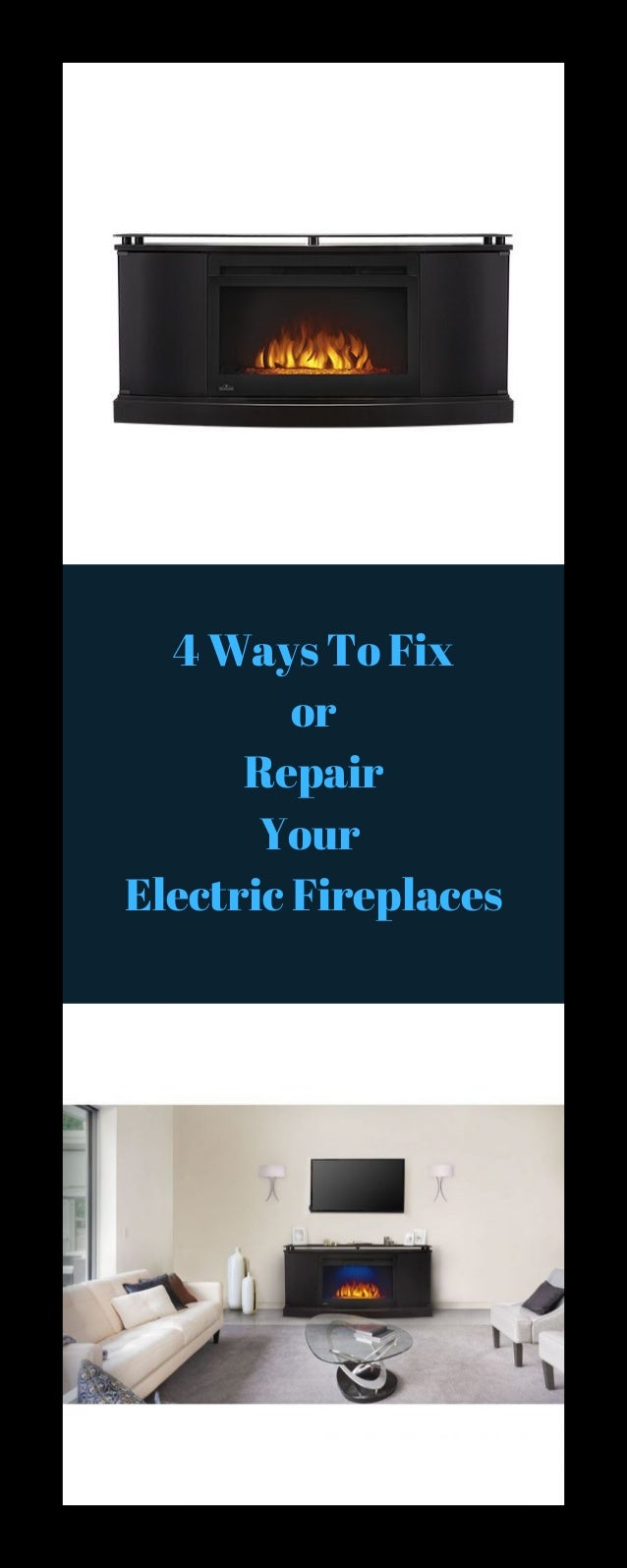 4 ways to fix or repair your electric fireplace