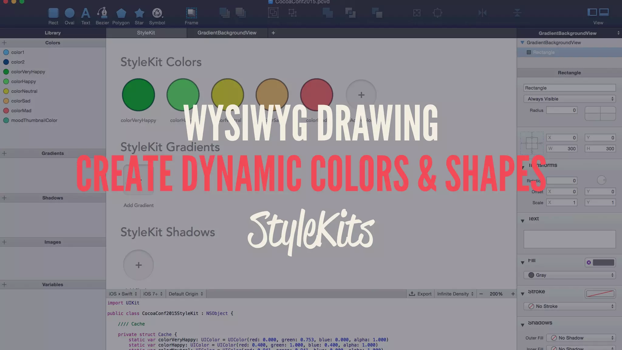 WYSIWYG DRAWING
CREATE DYNAMIC COLORS & SHAPES
StyleKits
 