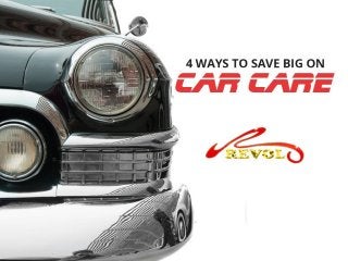 4 Ways To Save Big On Car Care