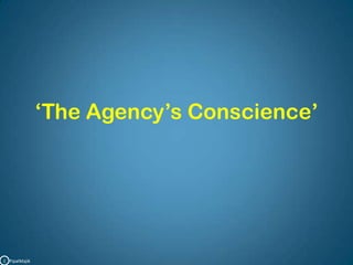 ‘The Agency’s Conscience’C   PipalMajik