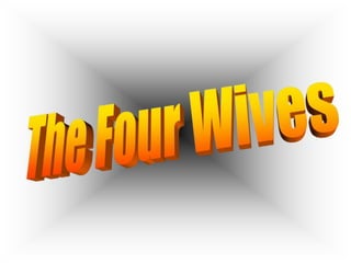 The Four Wives 