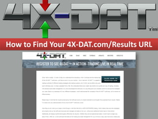 How to Find Your 4X-DAT.com/Results URL
 