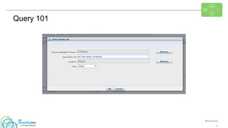 #ibmamplify
© 2015 IBM Corporation 9
Query 101
 