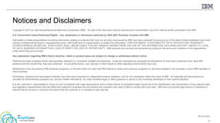 #ibmamplify
© 2015 IBM Corporation 74
Notices and Disclaimers
Copyright © 2015 by International Business Machines Corporation (IBM). No part of this document may be reproduced or transmitted in any form without written permission from IBM.
U.S. Government Users Restricted Rights - Use, duplication or disclosure restricted by GSA ADP Schedule Contract with IBM.
Information in these presentations (including information relating to products that have not yet been announced by IBM) has been reviewed for accuracy as of the date of initial publication and could
include unintentional technical or typographical errors. IBM shall have no responsibility to update this information. THIS DOCUMENT IS DISTRIBUTED "AS IS" WITHOUT ANY WARRANTY,
EITHER EXPRESS OR IMPLIED. IN NO EVENT SHALL IBM BE LIABLE FOR ANY DAMAGE ARISING FROM THE USE OF THIS INFORMATION, INCLUDING BUT NOT LIMITED TO, LOSS
OF DATA, BUSINESS INTERRUPTION, LOSS OF PROFIT OR LOSS OF OPPORTUNITY. IBM products and services are warranted according to the terms and conditions of the agreements
under which they are provided.
Any statements regarding IBM's future direction, intent or product plans are subject to change or withdrawal without notice.
Performance data contained herein was generally obtained in a controlled, isolated environments. Customer examples are presented as illustrations of how those customers have used IBM
products and the results they may have achieved. Actual performance, cost, savings or other results in other operating environments may vary.
References in this document to IBM products, programs, or services does not imply that IBM intends to make such products, programs or services available in all countries in which IBM operates or
does business.
Workshops, sessions and associated materials may have been prepared by independent session speakers, and do not necessarily reflect the views of IBM. All materials and discussions are
provided for informational purposes only, and are neither intended to, nor shall constitute legal or other guidance or advice to any individual participant or their specific situation.
It is the customer’s responsibility to insure its own compliance with legal requirements and to obtain advice of competent legal counsel as to the identification and interpretation of any relevant laws
and regulatory requirements that may affect the customer’s business and any actions the customer may need to take to comply with such laws. IBM does not provide legal advice or represent or
warrant that its services or products will ensure that the customer is in compliance with any law.
 
