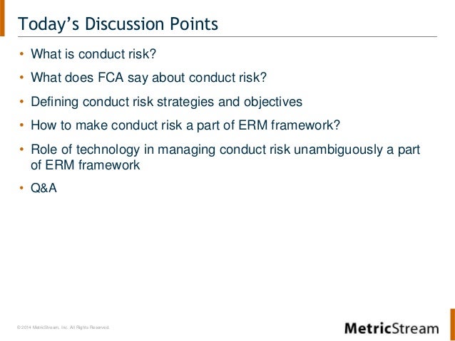 Conduct Risk. Assessing risk and identifying cultural