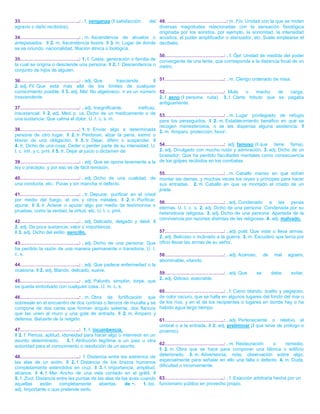 33………………………………..: . f. venganza (‖ satisfacción
agravio o daño recibidos).

del 49. ………………………………..: m. Fís. Unidad con la ...