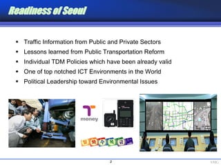 Joon Byeong Yoon - Seoul Metropolitan Government - Smart Transportation in Seoul: Progress Update 2008