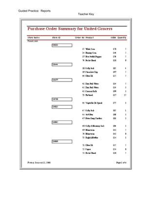 Guided Practice: Reports
                           Teacher Key
 