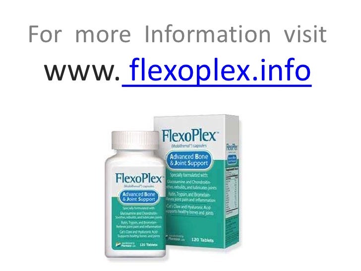 FlexoPlex vThe Best Choice For Your Joint Pain FlexoPlex vThe Best Choice For Your Joint Pain
