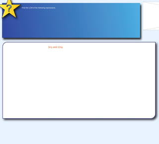 Find the LCM of the following expressions.
3x2
y and 12xy
 