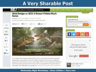 A Very Sharable Post
Wednesday Night Workshops | Brian Childers | foxxr.com
 