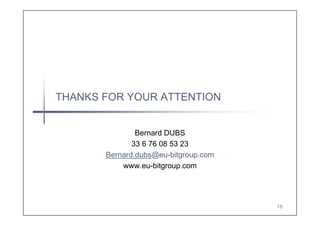 Digital Enterprise 2020
         Future Internet Enterprise Systems (DG Connect – FInES)



                         FInES Research Roadmap 2025



           FInES Approach is based on the Complexity Theory
               and its ‘bifurcation’ (discontinuity) concept
                    leading to the definition of nine (9)
           Qualities of Being (QoB) for the Digital Enterprise :

             Humanistic, Inventive, Agile, Cognisant, Sensing,
             Community-oriented, Liquid, Glocal, Sustainable



   www.eu-bitgroup.com                                             18
 