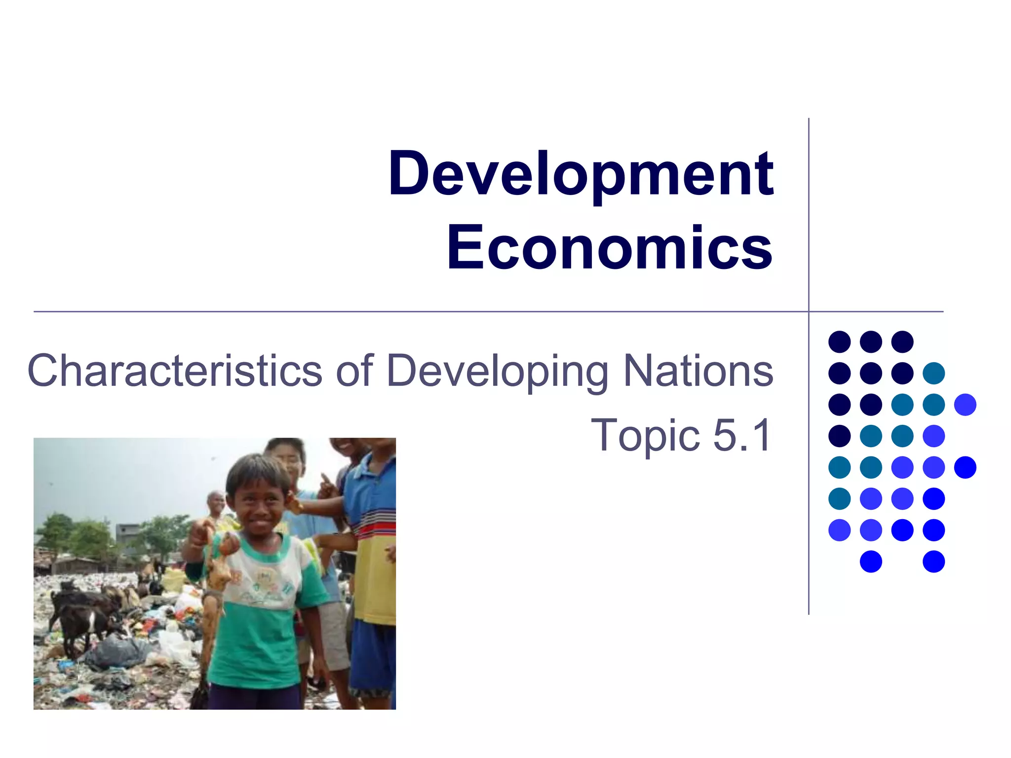 5.1 Development Economics Introduction