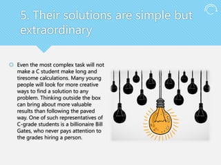 10 Reasons Why ‘C’ Students End Up Being More Successful After ...