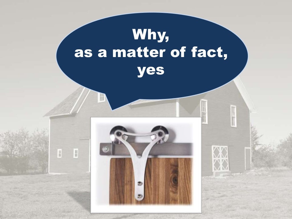 Were You Born in a Barn? Barn Door Hardware
