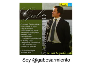 Soy @gabosarmiento
 